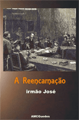 A reencarnção- Publicação Editora AMC Guedes