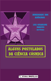 Alguns postulados da Ciência Cósmica-Publicação AMC guedes