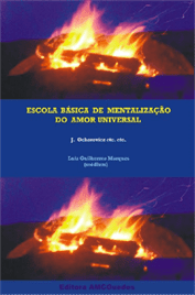 Escola básica de meditação do Amor Universal - Publicações Amc Guedes